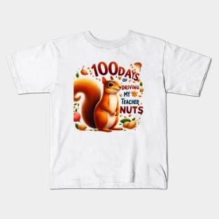 100 Days Of Driving My Teacher Nuts 100th Day Of School Kids Kids T-Shirt